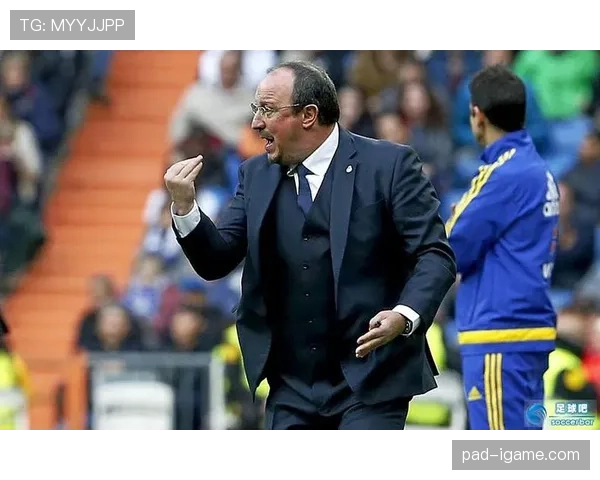 贝尼特斯执教理念彰显战术灵活与团队协作，铸就球队强劲竞争力