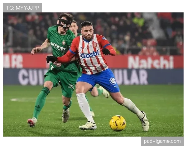 费基尔引领创意攻势，稳健表现助力西甲球队再攀高峰